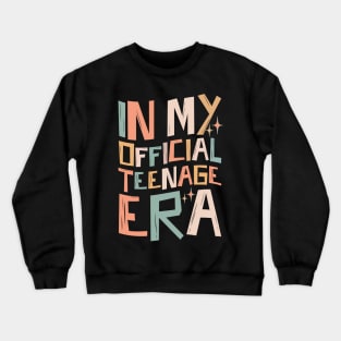 In My Teenage Era Crewneck Sweatshirt